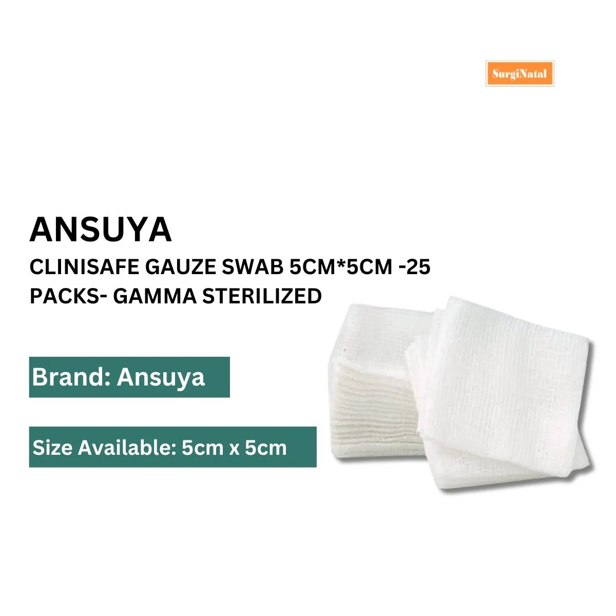 Clinisafe Gauze Swab 5cm*5cm -25 packs- Gamma Sterilized